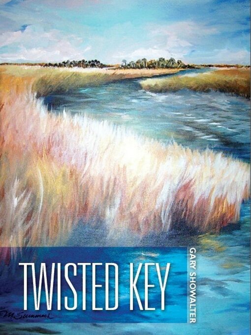 Title details for Twisted Key by Gary Showalter - Available